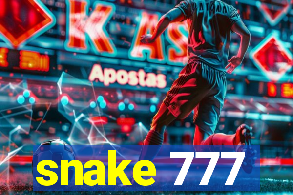 snake 777